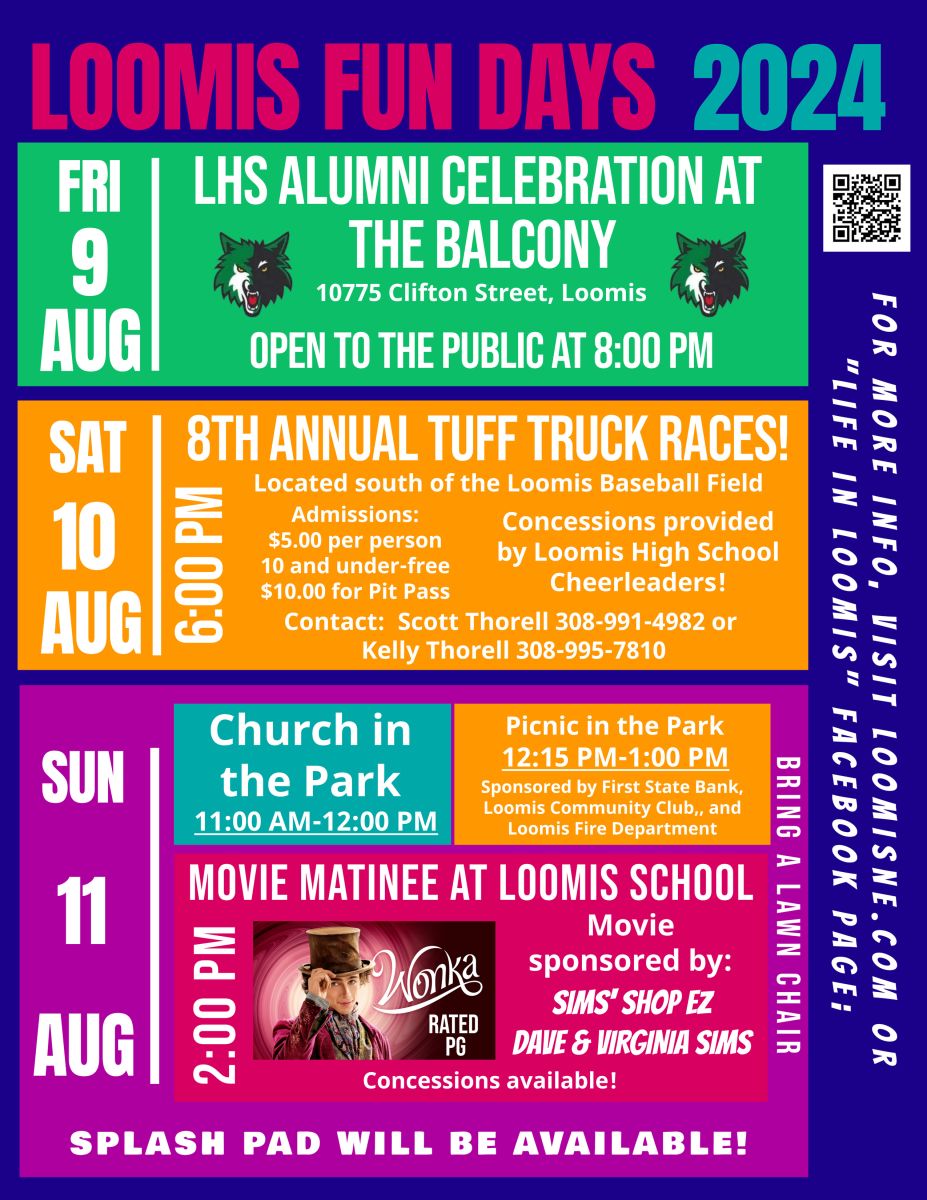 Loomis Fun Days Friday, August 9th through Sunday, August 11th